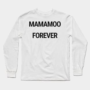 Mamamoo forever Long Sleeve T-Shirt